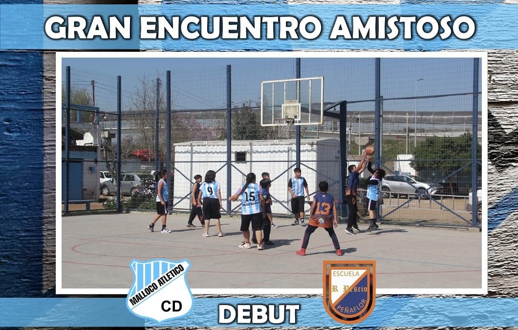 Escuela de Básquetbol de Malloco Atlético vive su primer encuentro amistoso