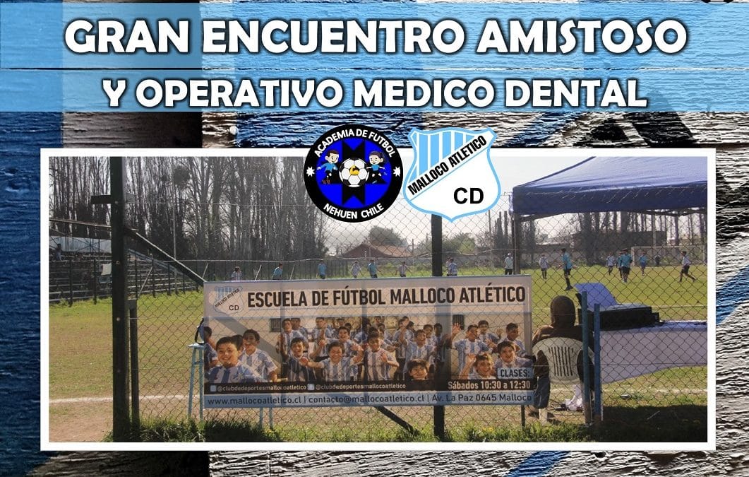 Escuela de Fútbol de Malloco vive importante jornada amistosa versus Academia Nehuen Chile