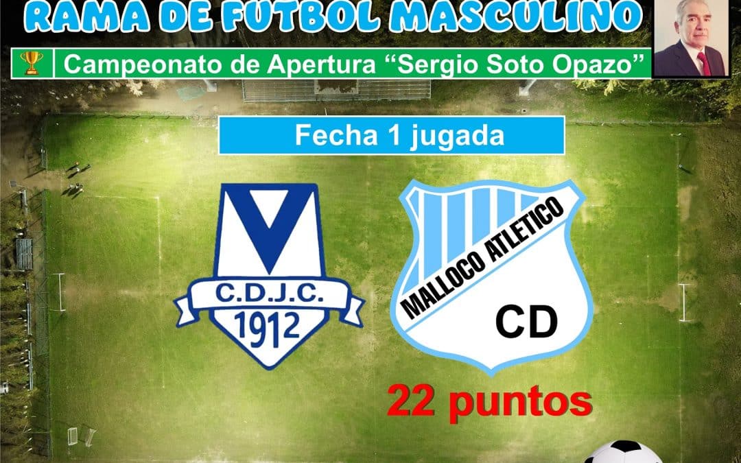 Se jugó la primera fecha Campeonato de Apertura “Sergio Soto Opazo” y sumamos importantes 22 puntos