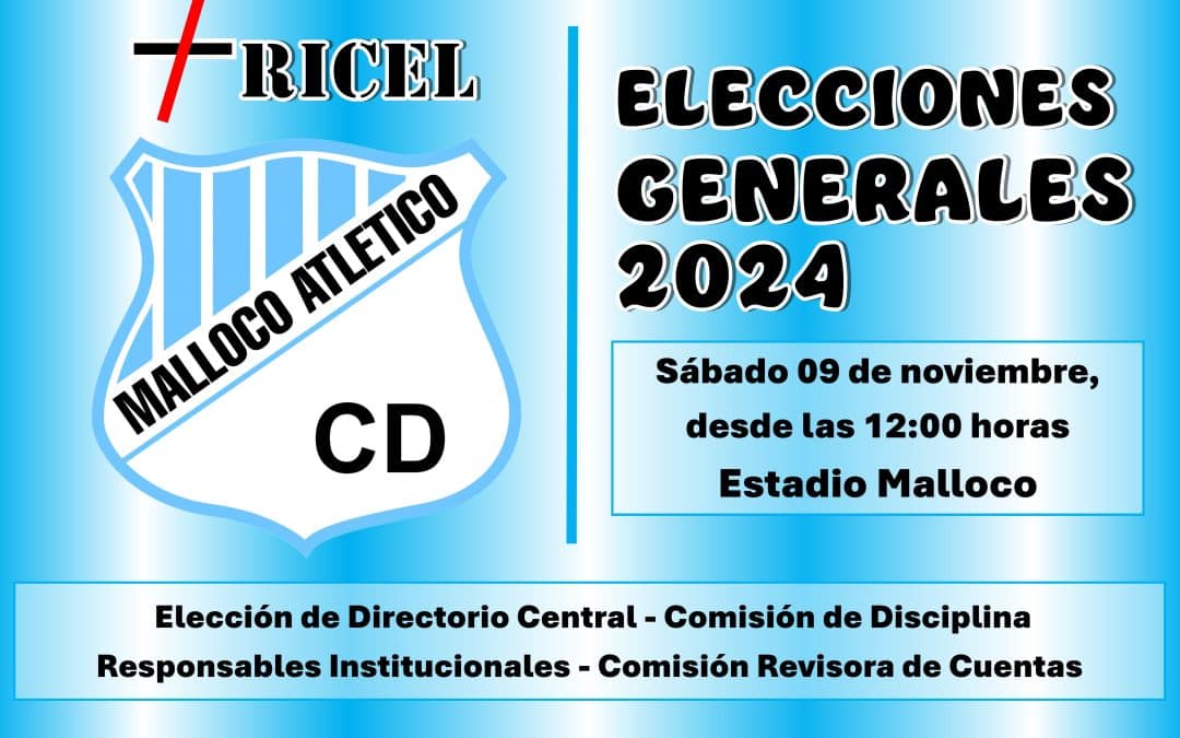 Elecciones Generales. Sábado 09 de noviembre 2024 Club de Deportes Malloco Atlético